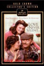 Watch Love Is Never Silent Xmovies8