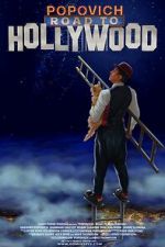 Watch Popovich: Road to Hollywood Xmovies8