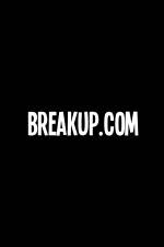 Watch Breakup.com Xmovies8