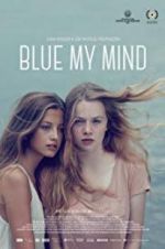 Watch Blue My Mind Xmovies8