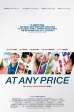 Watch At Any Price Xmovies8