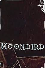 Watch Moonbird Xmovies8