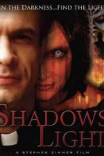 Watch Shadows Light Xmovies8