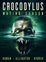 Watch Crocodylus: Mating Season Xmovies8