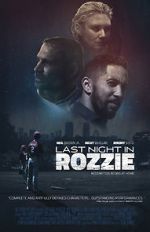Watch Last Night in Rozzie Xmovies8