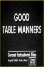 Watch Good Table Manners Xmovies8