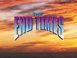 Watch The End Times: In the Words of Jesus Xmovies8