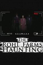 Watch The Rohl Farms Haunting Xmovies8