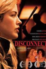 Watch Disconnect Xmovies8