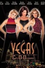 Watch Vegas, City of Dreams Xmovies8