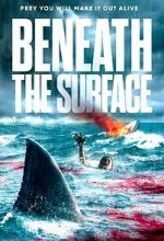 Watch Beneath the Surface Xmovies8
