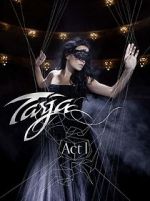 Watch Tarja: Act 1 Xmovies8