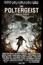 Watch The Poltergeist of Borley Forest Xmovies8