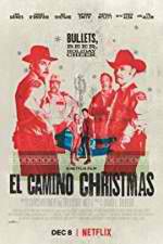 Watch El Camino Christmas Xmovies8