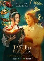 Watch The Taste of Freedom Xmovies8