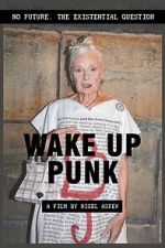 Watch Wake Up Punk Xmovies8