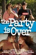Watch The Party Is Over Xmovies8