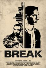 Watch Break Xmovies8