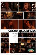 Watch Close Quarters Xmovies8