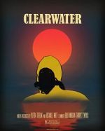 Watch Clearwater (Short 2018) Xmovies8