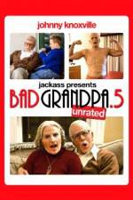 Watch Jackpass Presents Bad Grandpa .5 Xmovies8