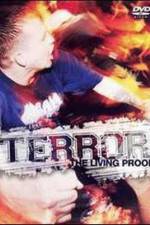 Watch Terror: The Living Proof Xmovies8