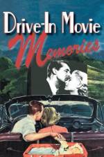 Watch Drive-in Movie Memories Xmovies8
