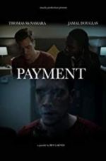 Watch Payment Xmovies8