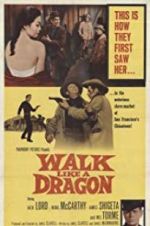 Watch Walk Like a Dragon Xmovies8