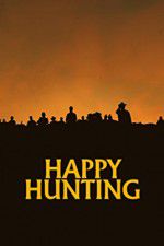 Watch Happy Hunting Xmovies8