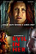 Watch Evil in Her Xmovies8