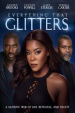 Watch Everything That Glitters Xmovies8