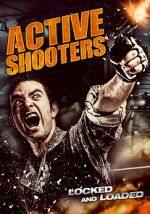 Watch Active Shooters Xmovies8