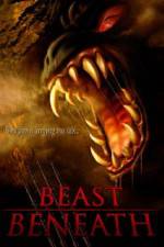 Watch Beast Beneath Xmovies8