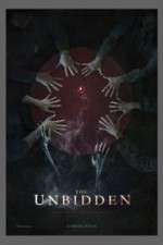 Watch The Unbidden Xmovies8