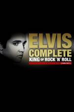 Watch Elvis Complete: The King of Rock 'N' Roll Xmovies8