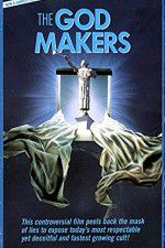 Watch The God Makers Xmovies8