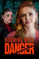 Watch Rooming with Danger Xmovies8