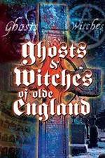 Watch Ghosts & Witches of Olde England Xmovies8