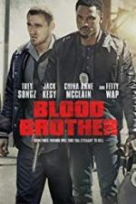 Watch Blood Brother Xmovies8