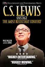 Watch C.S. Lewis Onstage: The Most Reluctant Convert Xmovies8