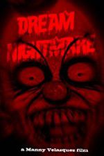 Watch Dream Nightmare Xmovies8