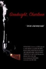 Watch Goodnight, Charlene Xmovies8