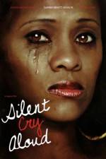 Watch Silent Cry Aloud Xmovies8
