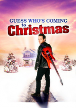 Watch Guess Who's Coming to Christmas Xmovies8