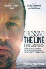 Watch Crossing the Line John Van Wisse Xmovies8