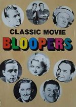 Watch Classic Movie Bloopers Xmovies8