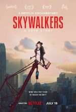 Watch Skywalkers: A Love Story Xmovies8