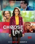 Watch Choose Love Xmovies8