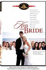 Watch Kiss the Bride Xmovies8